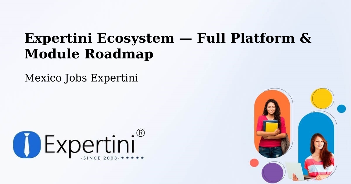 Expertini Ecosystem — Full Platform & Module Roadmap – Nieves